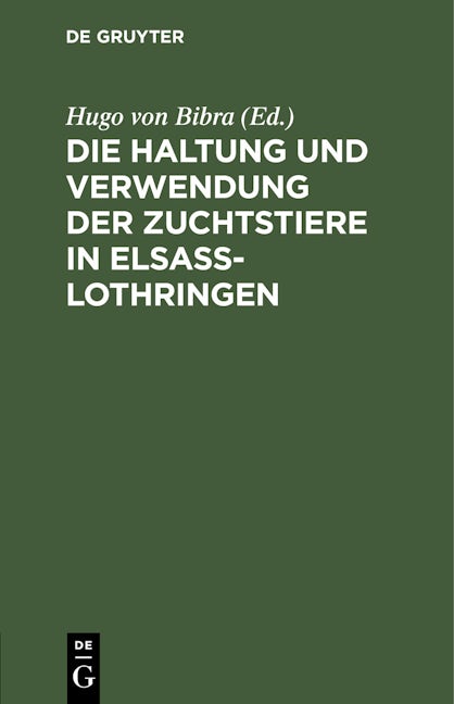 Die Haltung und Verwendung der Zuchtstiere in Elsaß-Lothringen