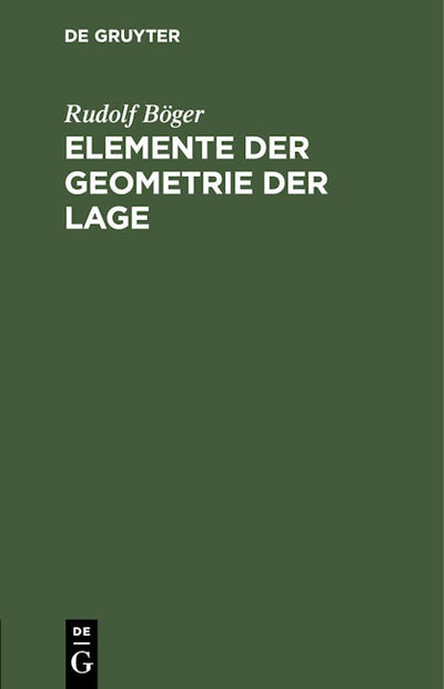 Elemente der Geometrie der Lage