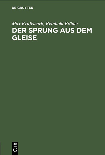 Der Sprung aus dem Gleise
