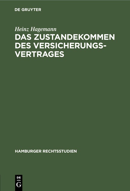 Das Zustandekommen des Versicherungsvertrages