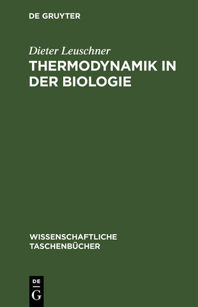 Thermodynamik in der Biologie