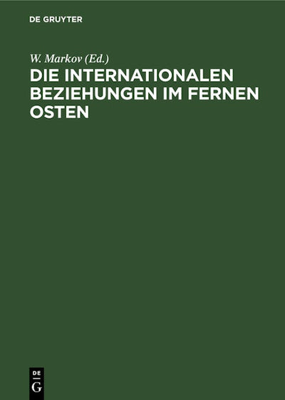 Die Internationalen Beziehungen im Fernen Osten