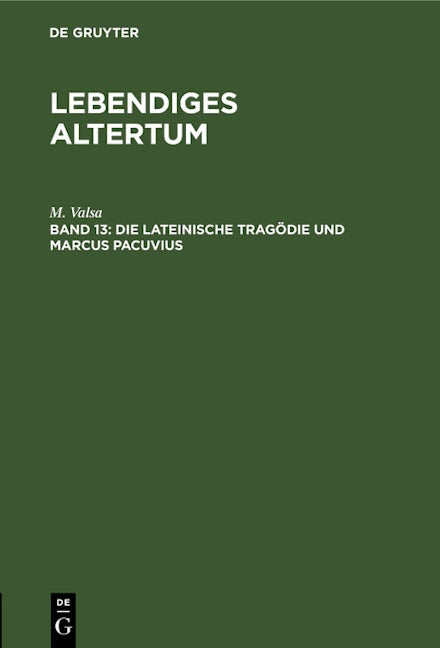 Die lateinische Tragödie und Marcus Pacuvius