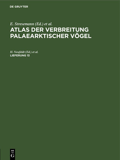Atlas der Verbreitung palaearktischer Vögel. Lieferung 13
