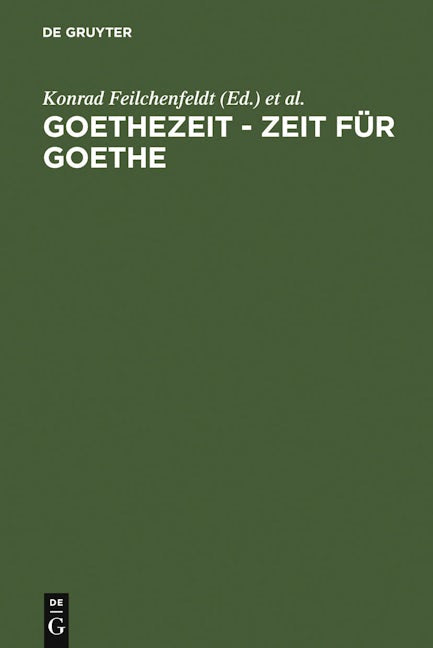 Goethezeit - Zeit für Goethe