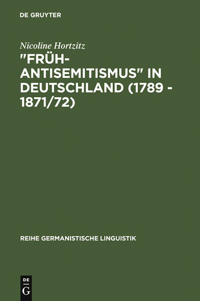 "Früh-Antisemitismus" in Deutschland (1789 - 1871/72)