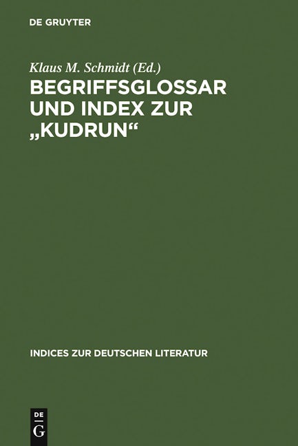 Begriffsglossar und Index zur "Kudrun"