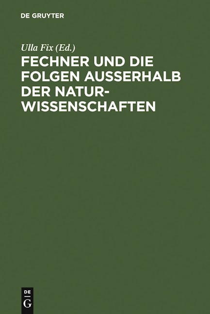 Fechner und die Folgen außerhalb der Naturwissenschaften