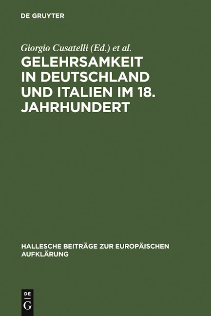 Gelehrsamkeit in Deutschland und Italien im 18. Jahrhundert