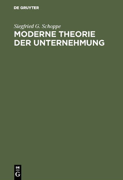 Moderne Theorie der Unternehmung