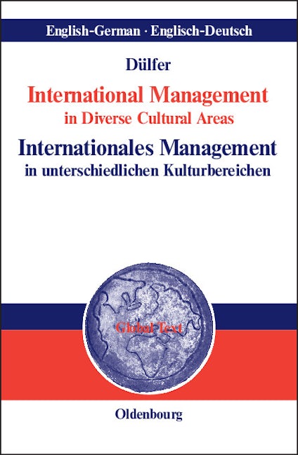 International Management in Diverse Cultural Areas / Internationales Management in unterschiedlichen Kulturbereichen