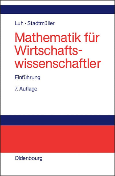 Mathematik für Wirtschaftswissenschaftler