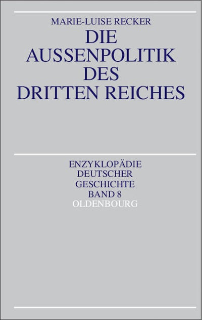Die Außenpolitik des Dritten Reiches