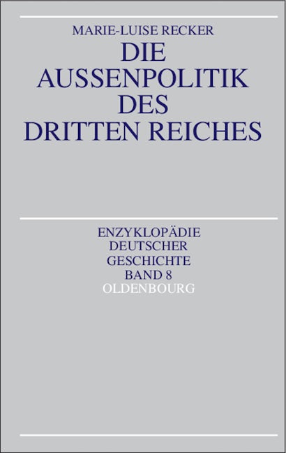 Die Außenpolitik des Dritten Reiches
