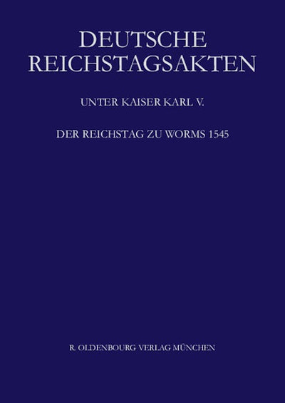 Der Reichstag zu Worms 1545