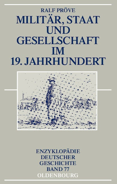 Militär, Staat und Gesellschaft im 19. Jahrhundert