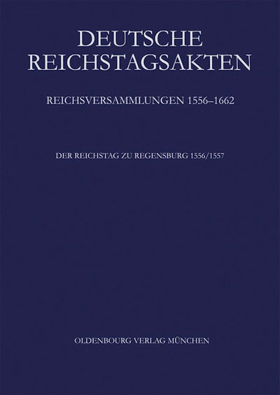 Der Reichstag zu Regensburg 1556/57