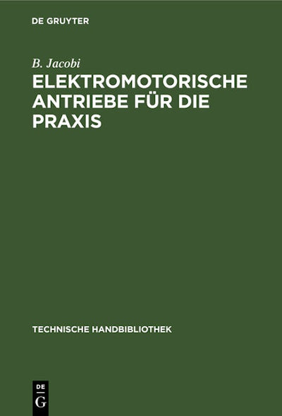 Elektromotorische Antriebe für die Praxis