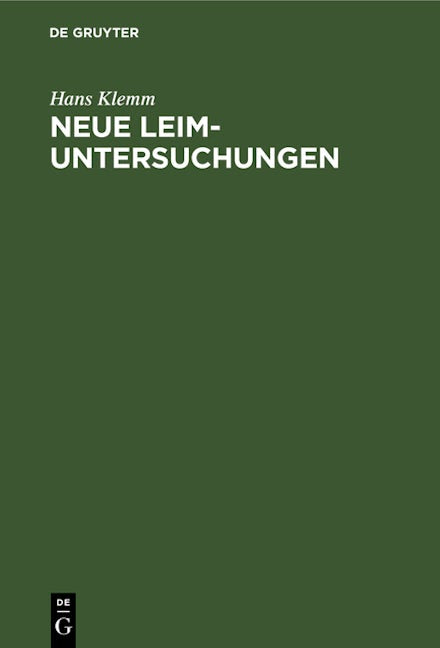 Neue Leim-Untersuchungen
