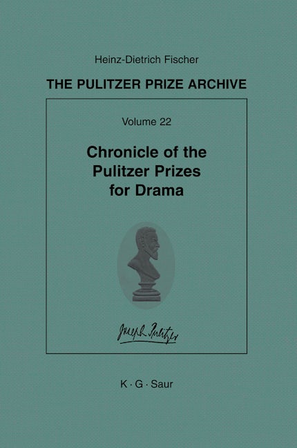Chronicle of the Pulitzer Prizes for Drama