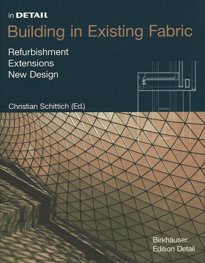 Building in Existing Fabric