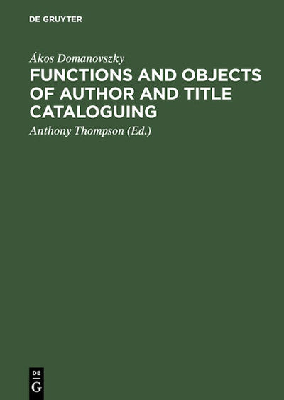 Functions and objects of author and title cataloguing