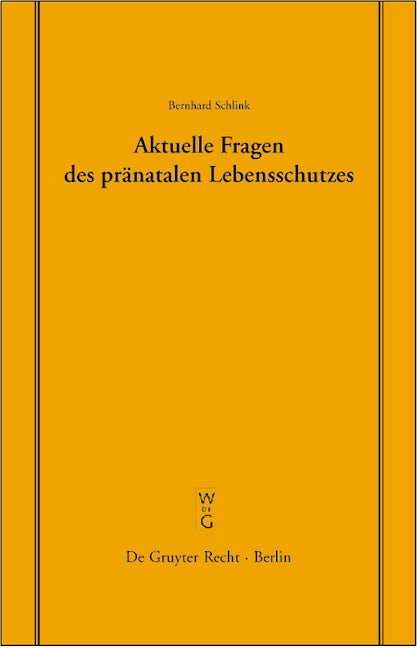 Aktuelle Fragen des pränatalen Lebensschutzes