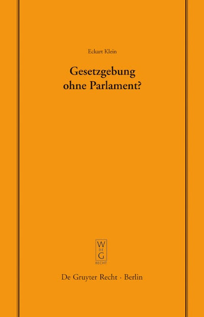 Gesetzgebung ohne Parlament?