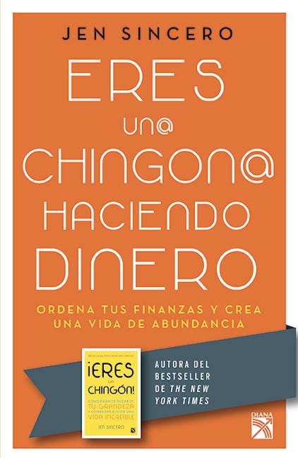 Eres un@ chingon@ haciendo dinero / You Are a Badass at Making Money: Master the Mindset of Wealth